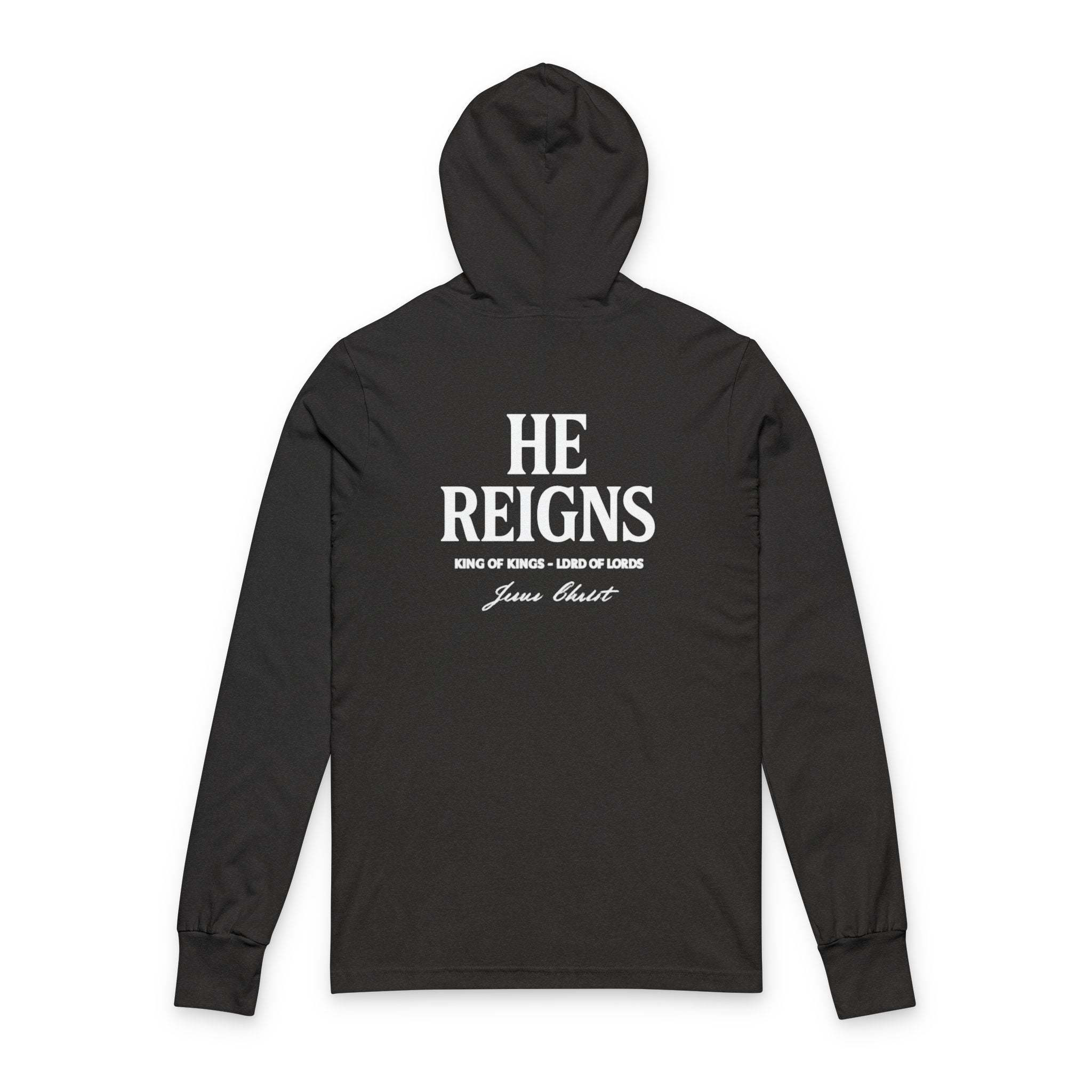 Christian Hoodie HE REIGNS Unisex