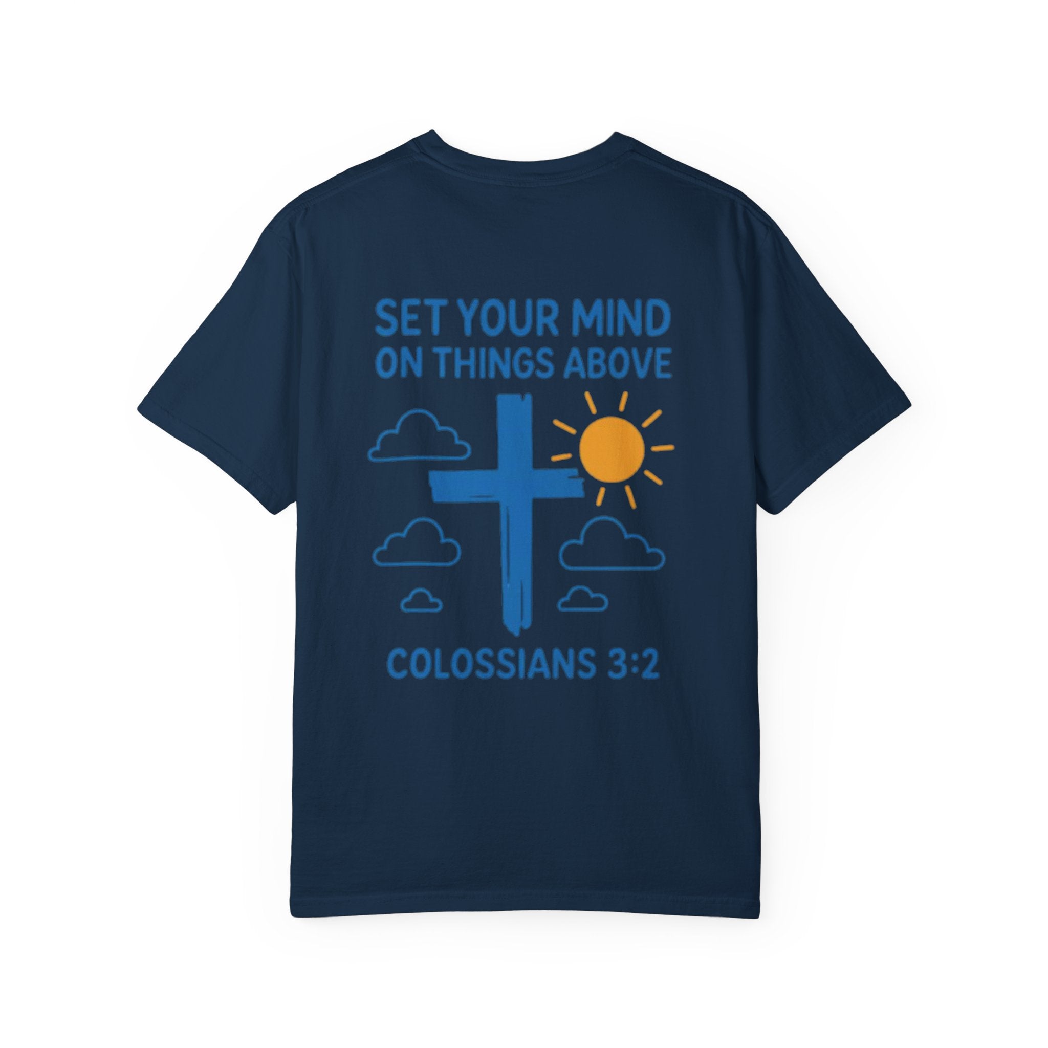 Faith-Inspired Garment-Dyed T-Shirt, Inspirational Christian Tee, Colossians 3:2 Shirt, Casual Everyday Wear, Unisex Gift for [...]