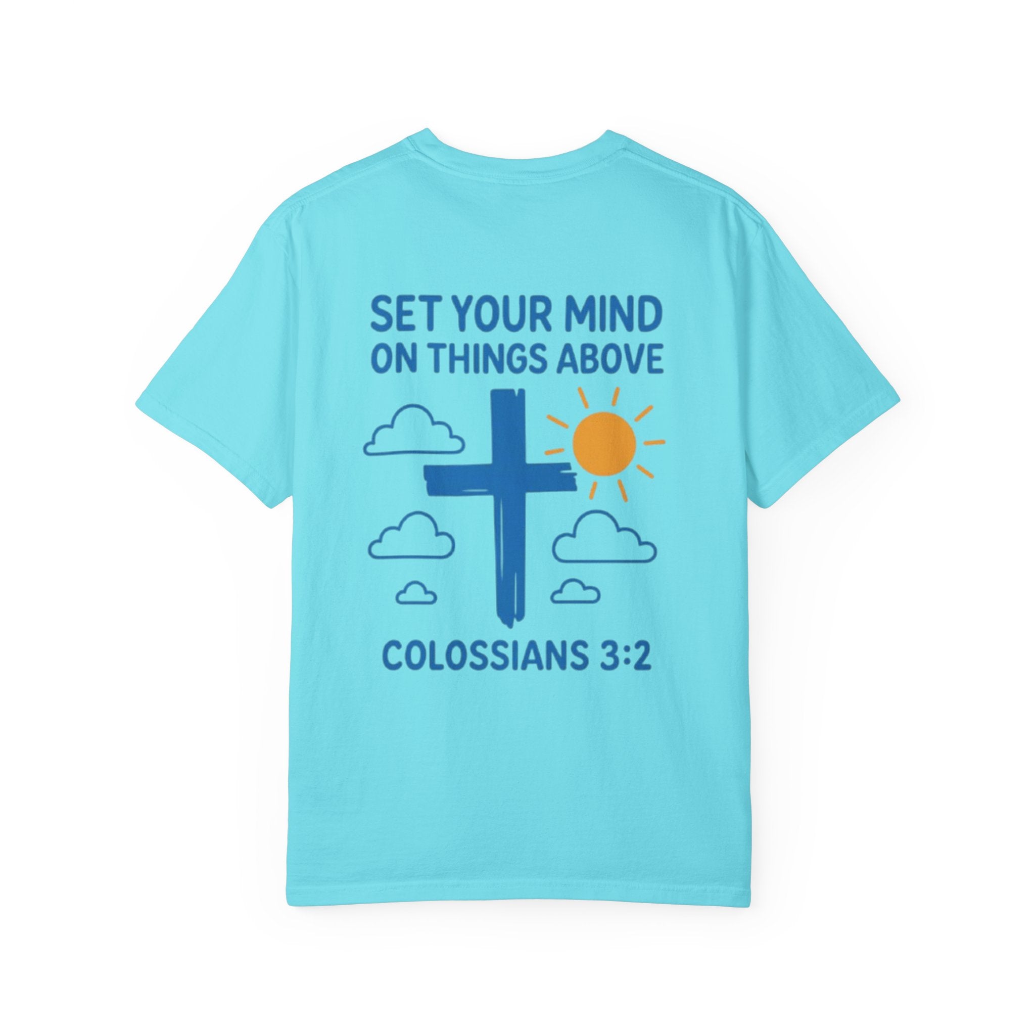 Faith-Inspired Garment-Dyed T-Shirt, Inspirational Christian Tee, Colossians 3:2 Shirt, Casual Everyday Wear, Unisex Gift for [...]