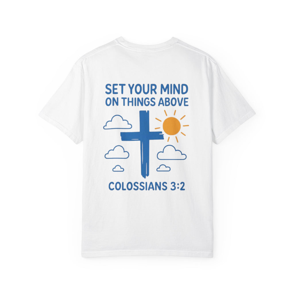 Faith-Inspired Garment-Dyed T-Shirt, Inspirational Christian Tee, Colossians 3:2 Shirt, Casual Everyday Wear, Unisex Gift for [...]