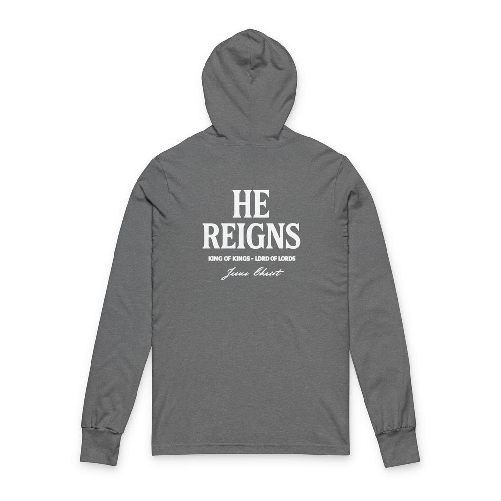 Christian Hoodie HE REIGNS Unisex
