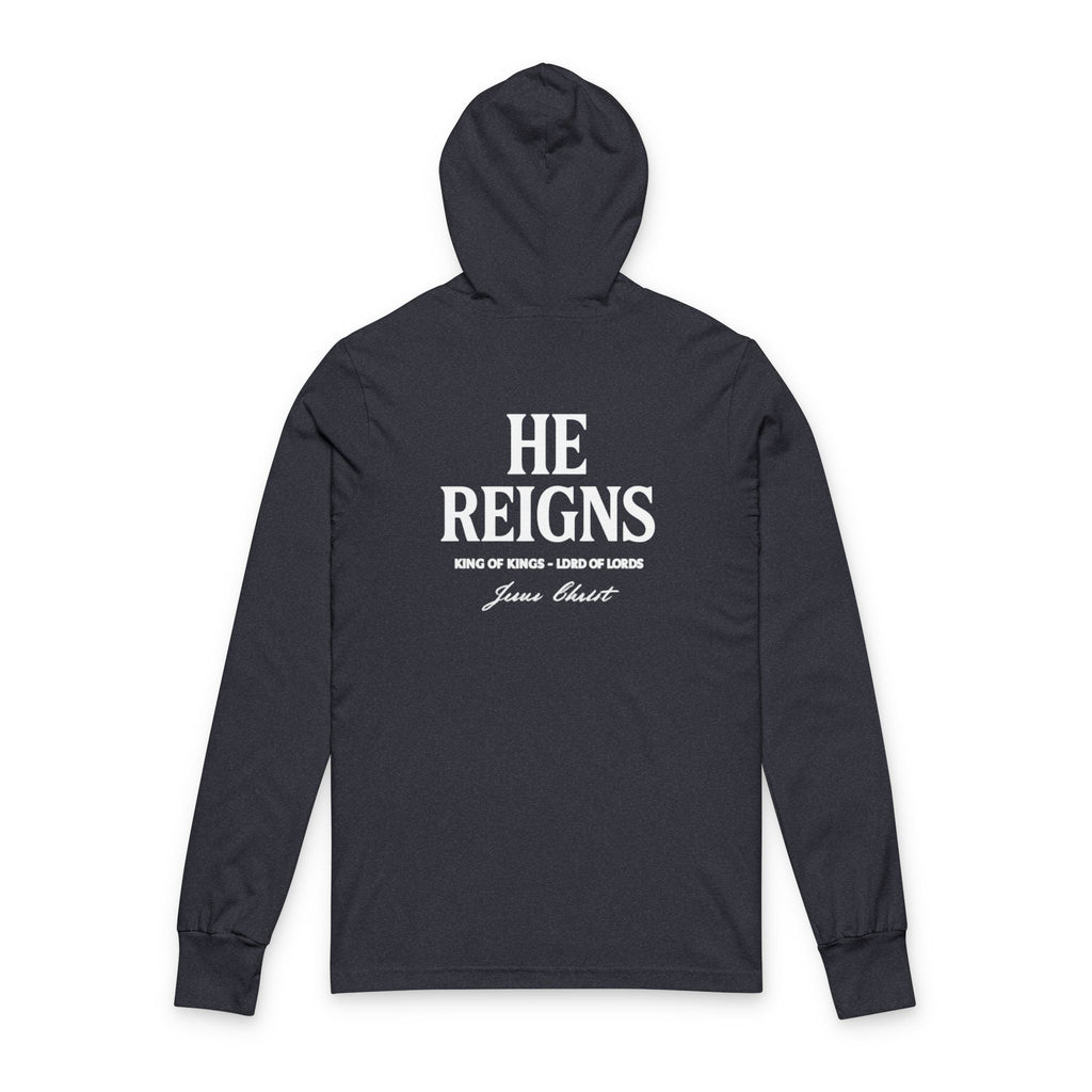 Christian Hoodie HE REIGNS Unisex