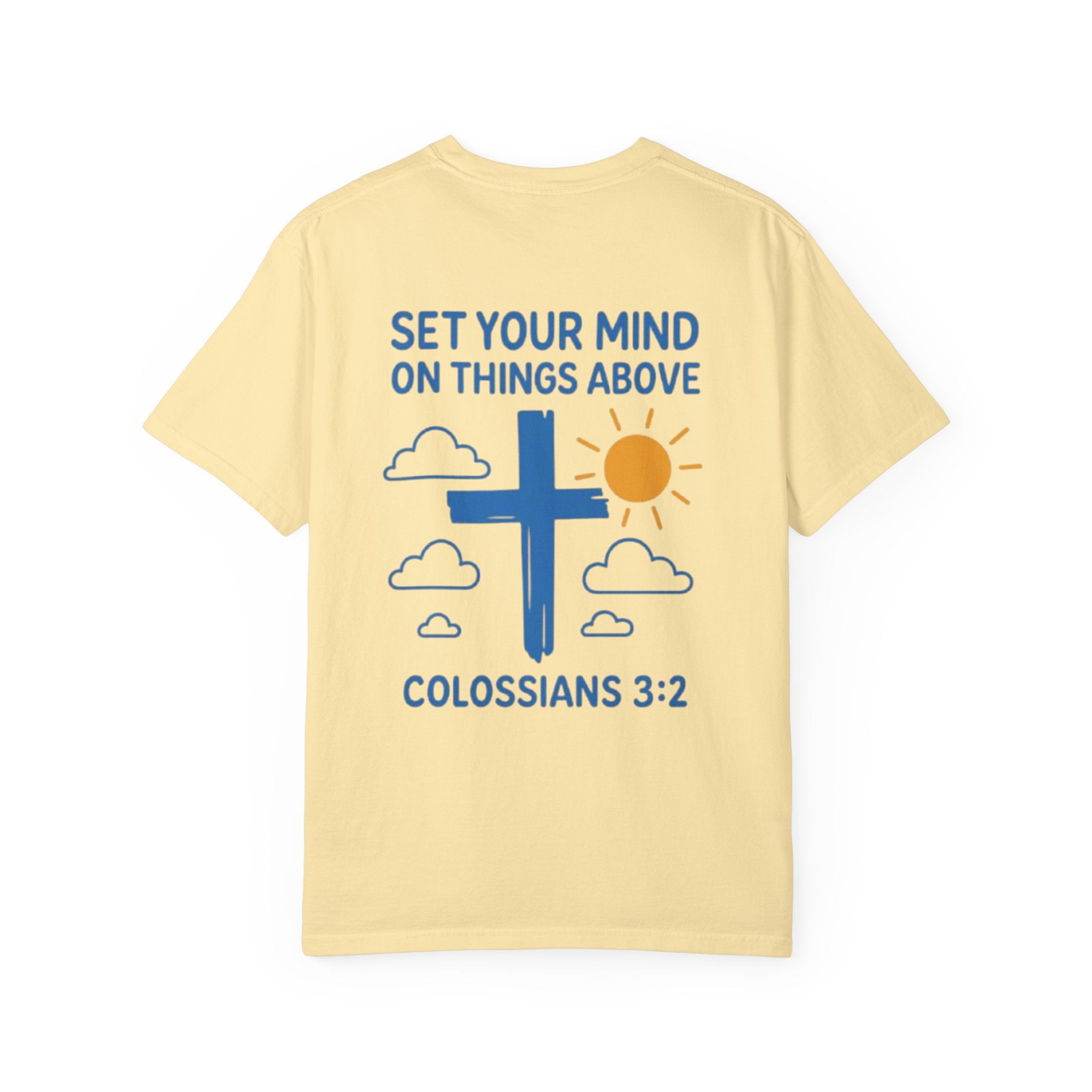 Faith-Inspired Garment-Dyed T-Shirt, Inspirational Christian Tee, Colossians 3:2 Shirt, Casual Everyday Wear, Unisex Gift for [...]